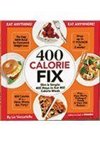Stock image for 400 Calorie Fix : The One Simple Rule for Easy Weight Loss for sale by Better World Books: West