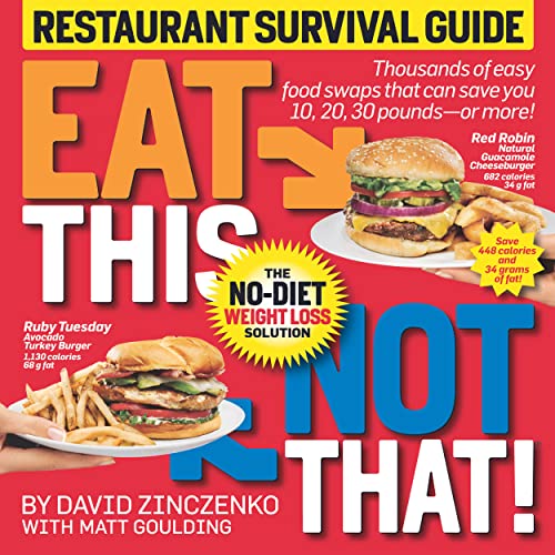 Imagen de archivo de Eat This Not That! Restaurant Survival Guide: The No-Diet Weight Loss Solution a la venta por SecondSale
