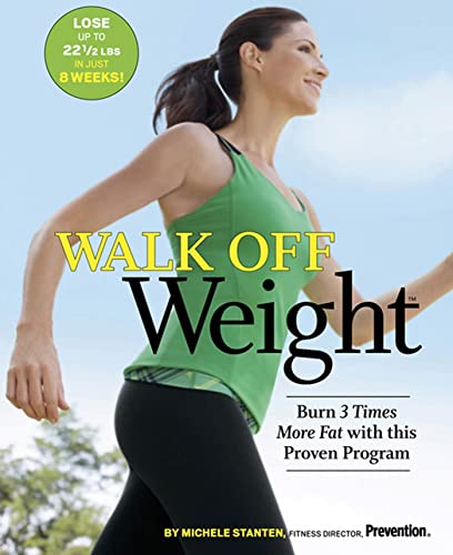 9781605295633: Walk Off Weight: Burn 3 Times More Fat with This Proven Program