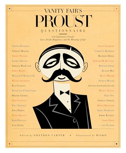 Stock image for Vanity Fair's Proust Questionnaire: 101 Luminaries Ponder Love, Death, Happiness, and the Meaning of Life for sale by SecondSale