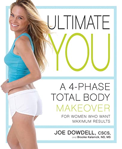 Imagen de archivo de Ultimate You : A 4-Phase Total Body Makeover for Women Who Want Maximum Results a la venta por Better World Books