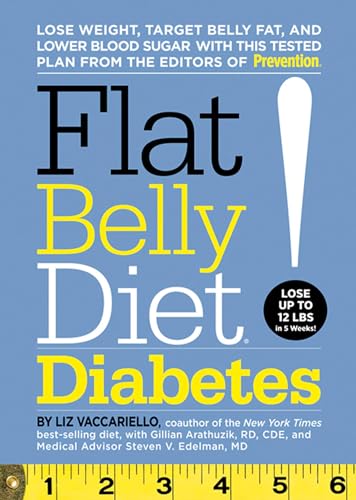 9781605296845: Flat Belly Diet! Diabetes: Lose Weight, Target Belly Fat, and Lower Blood Sugar with This Tested Plan from the Editors of Prevention