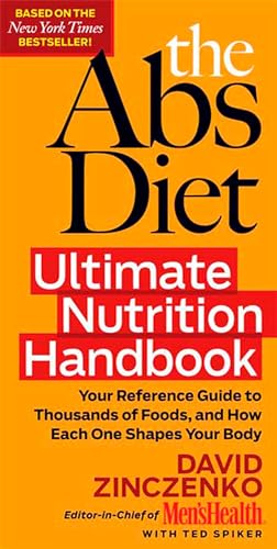 9781605296944: The Abs Diet Ultimate Nutrition Handbook: Your Reference Guide to Thousands of Foods, and How Each One Shapes Your Body