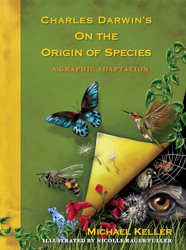 Charles Darwin's On the Origin of Species: A Graphic Adaptation (9781605296975) by Keller, Michael