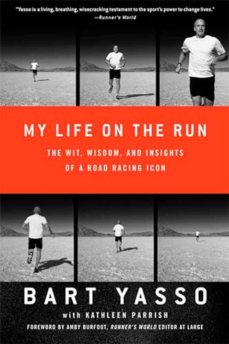 Stock image for My Life on the Run: The Wit, Wisdom, and Insights of a Road Racing Icon for sale by Gulf Coast Books