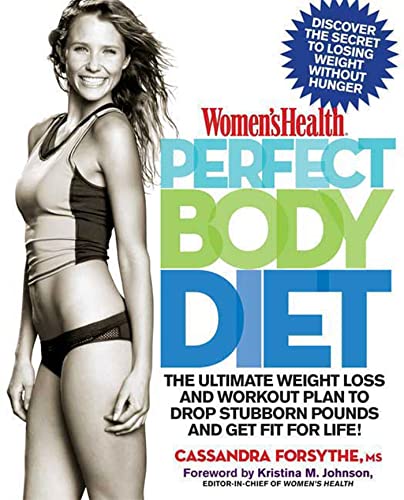 Beispielbild fr Women's Health" Perfect Body Diet: The Ultimate Weight Loss and Workout Plan to Drop Stubborn Pounds and Get Fit for Life (Womens Health) zum Verkauf von WorldofBooks
