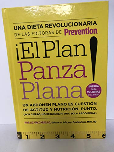 9781605299365: El Plan Panza Plana (un abdomen plano es cuestion de actitud y nutricion) by Liz Vaccariello (2008) Hardcover