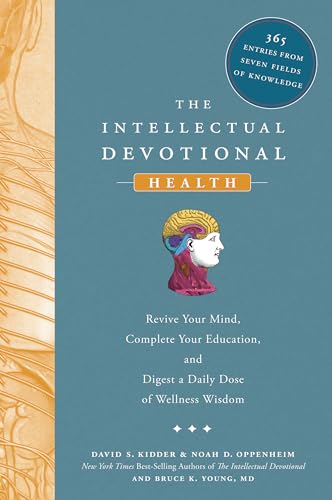 Beispielbild fr The Intellectual Devotional: Health: Revive Your Mind, Complete Your Education, and Digest a Daily Dose of Wellness Wisdom (The Intellectual Devotional Series) zum Verkauf von SecondSale