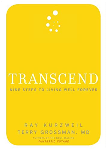 Beispielbild fr Transcend : Nine Steps to Living Well Forever zum Verkauf von Better World Books