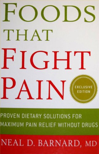 Beispielbild fr Foods That Fight Pain : Proven Dietary Solutions for Maximum Pain Relief Without Drugs zum Verkauf von Better World Books: West