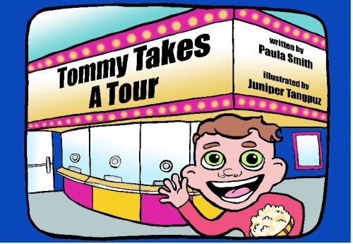 Tommy Takes A Tour (9781605302928) by Paula Smith