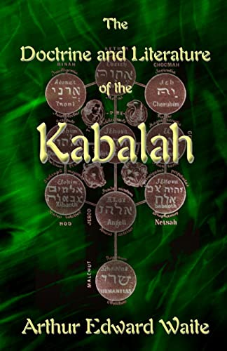 Imagen de archivo de The Doctrine and Literature of the Kabalah a la venta por THE SAINT BOOKSTORE