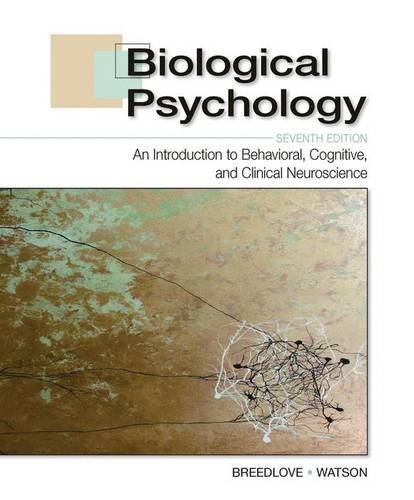 9781605351728: Biological Psychology: An Introduction to Behavioral, Cognitive, and Clinical Neuroscience