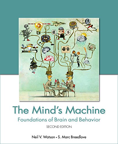 Imagen de archivo de The Mind's Machine: Foundations of Brain and Behavior a la venta por Ergodebooks