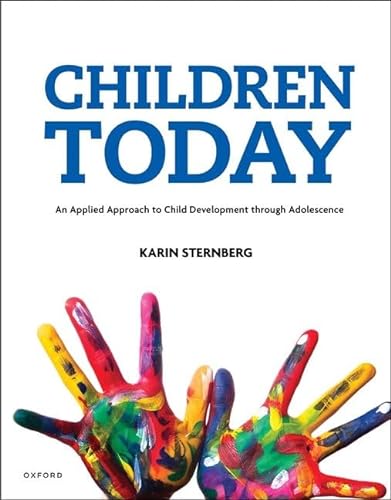 Beispielbild fr Children Today An Applied Approach to Child Development through Adolescence zum Verkauf von BooksRun