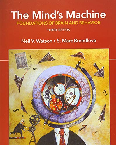 Stock image for The Mind's Machine: Foundations of Brain and Behavior for sale by HPB-Red