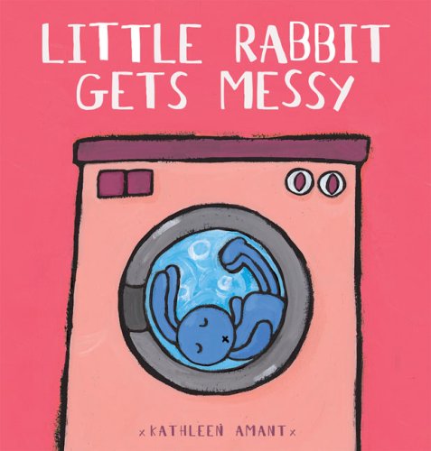 Beispielbild fr Little Rabbit Gets Messy zum Verkauf von Library House Internet Sales