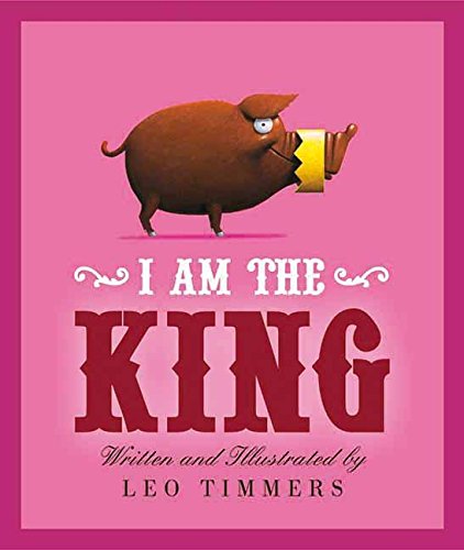 Stock image for I Am the King for sale by SecondSale