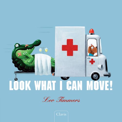 Beispielbild fr Look What I Can Move! zum Verkauf von Better World Books