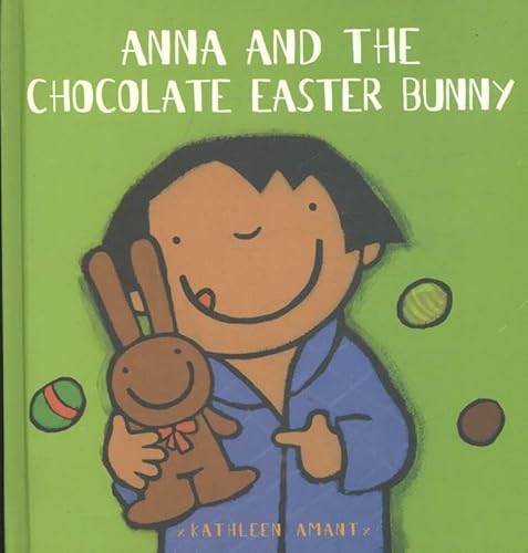 Stock image for Anna and the Chocolate Easter Bunny for sale by ThriftBooks-Dallas