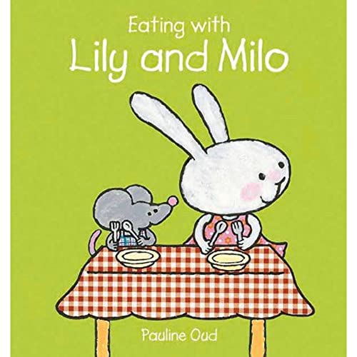 Stock image for Eating with Lily and Milo for sale by ThriftBooks-Atlanta