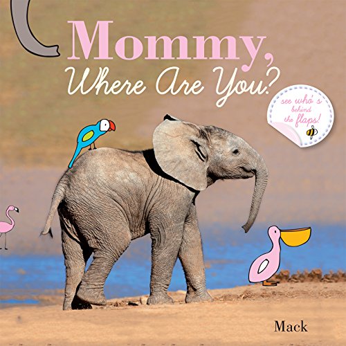 Mommy, Where Are You? (9781605371306) by Gageldonk, Mack Van