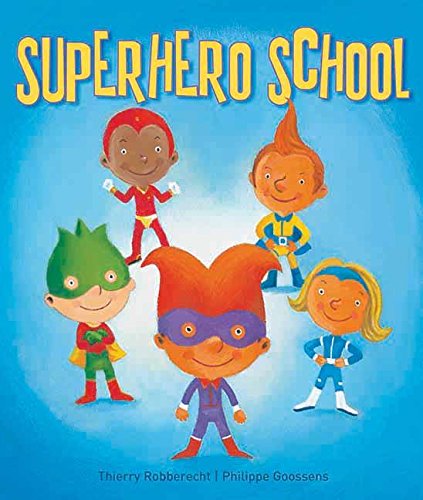 Beispielbild fr Superhero School zum Verkauf von Better World Books