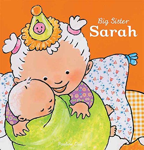 Beispielbild fr Big Sister Sarah zum Verkauf von Better World Books