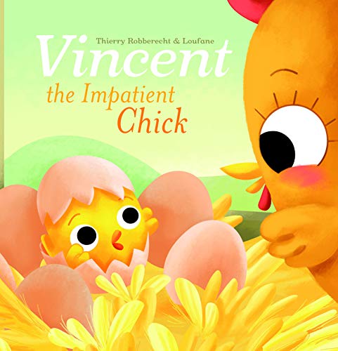 Stock image for Vincent the Impatient Chick for sale by Better World Books