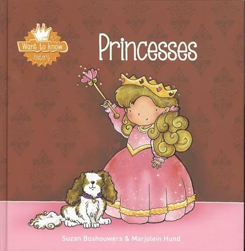 Stock image for Princesses (Want to Know: History) for sale by BookOutlet