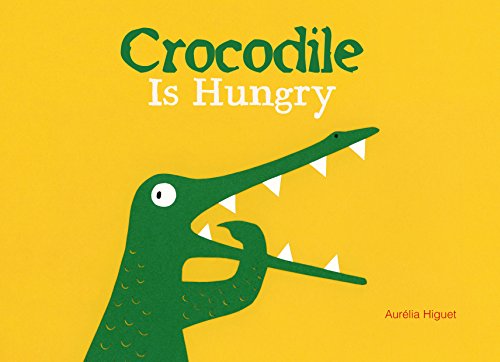 9781605372648: Crocodile is Hungry