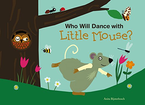 Beispielbild fr Who Will Dance With Little Mouse? zum Verkauf von Blackwell's