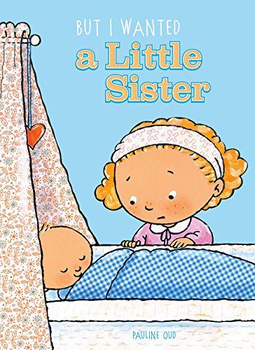 Beispielbild fr But I Wanted a Little Sister zum Verkauf von Better World Books