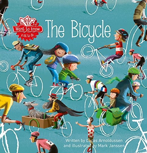Stock image for The Bicycle (Want to Know, 18) for sale by Wonder Book