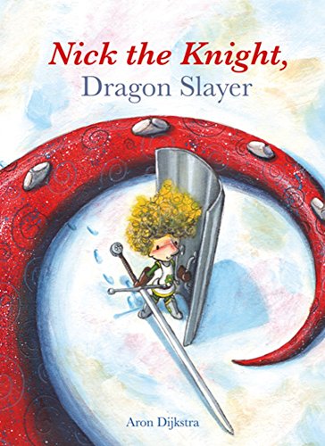 Beispielbild fr Nick the Knight, Dragon Slayer zum Verkauf von WorldofBooks