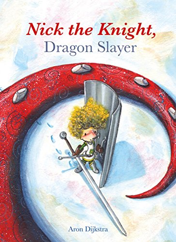 Stock image for Nick the Knight, Dragon Slayer (Paperback) for sale by Grand Eagle Retail