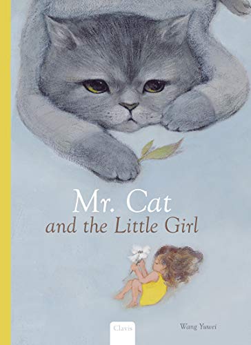 Beispielbild fr Mr. Cat and the Little Girl zum Verkauf von Better World Books