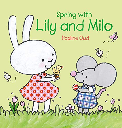 9781605374932: Spring with Lily and Milo (Lily and Milo, 5)