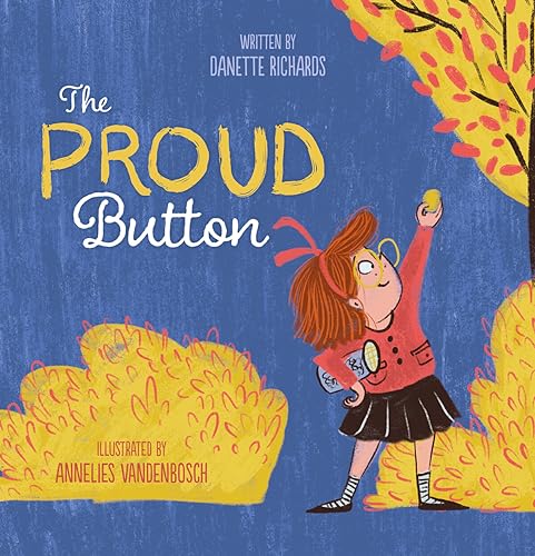 9781605376073: The Proud Button