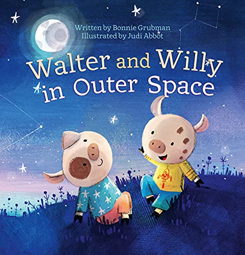 Bonnie Grubman,Walter and Willy in Outer Space