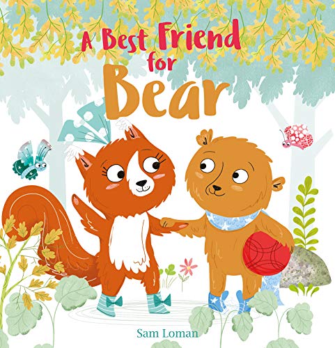 Sam Loman , A Best Friend for Bear