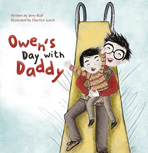 Jerry Ruff,Owen`s Day with Daddy