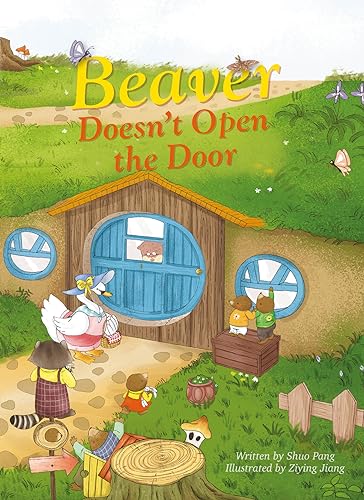 Beispielbild fr Beaver Doesn't Open the Door zum Verkauf von ThriftBooks-Dallas