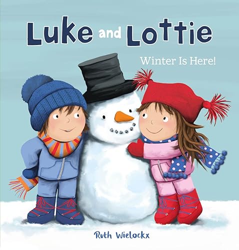 Beispielbild fr Luke and Lottie. Winter Is Here! zum Verkauf von Better World Books