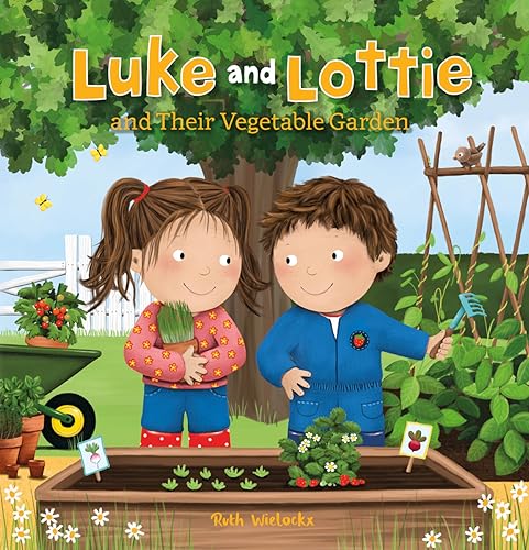 Ruth Wielockx,Luke and Lottie and Their Vegetable Garden