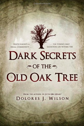 Imagen de archivo de Dark Secrets of the Old Oak Tree a la venta por Better World Books