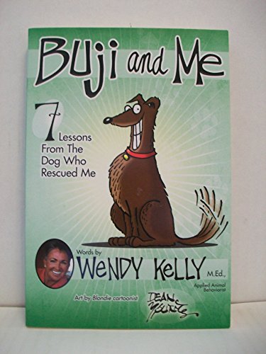 Imagen de archivo de Buji and Me: 7 Lessons from the Dog Who Rescued Me (Jake Helman Files Series) a la venta por Read&Dream