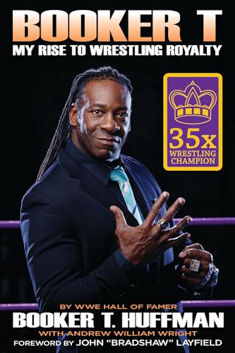 Stock image for Booker T : My Rise to Wrestling Royalty for sale by Better World Books
