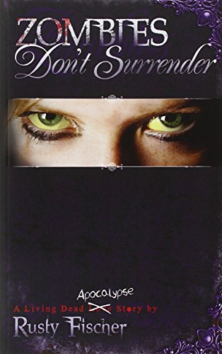 Beispielbild fr Zombies Don't Surrender zum Verkauf von ThriftBooks-Atlanta