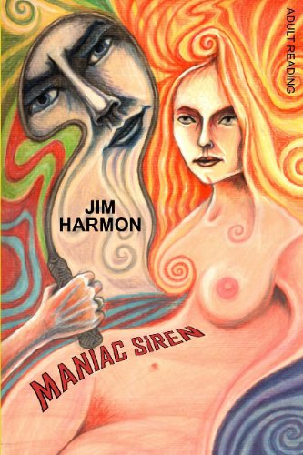 Maniac Siren (9781605430317) by Harmon, Jim